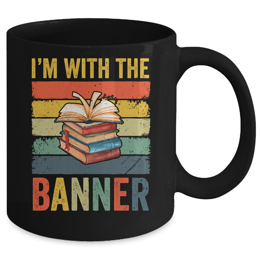 I'm With The Banned Books I Read Banned Books Lover Reader Mug | siriusteestore