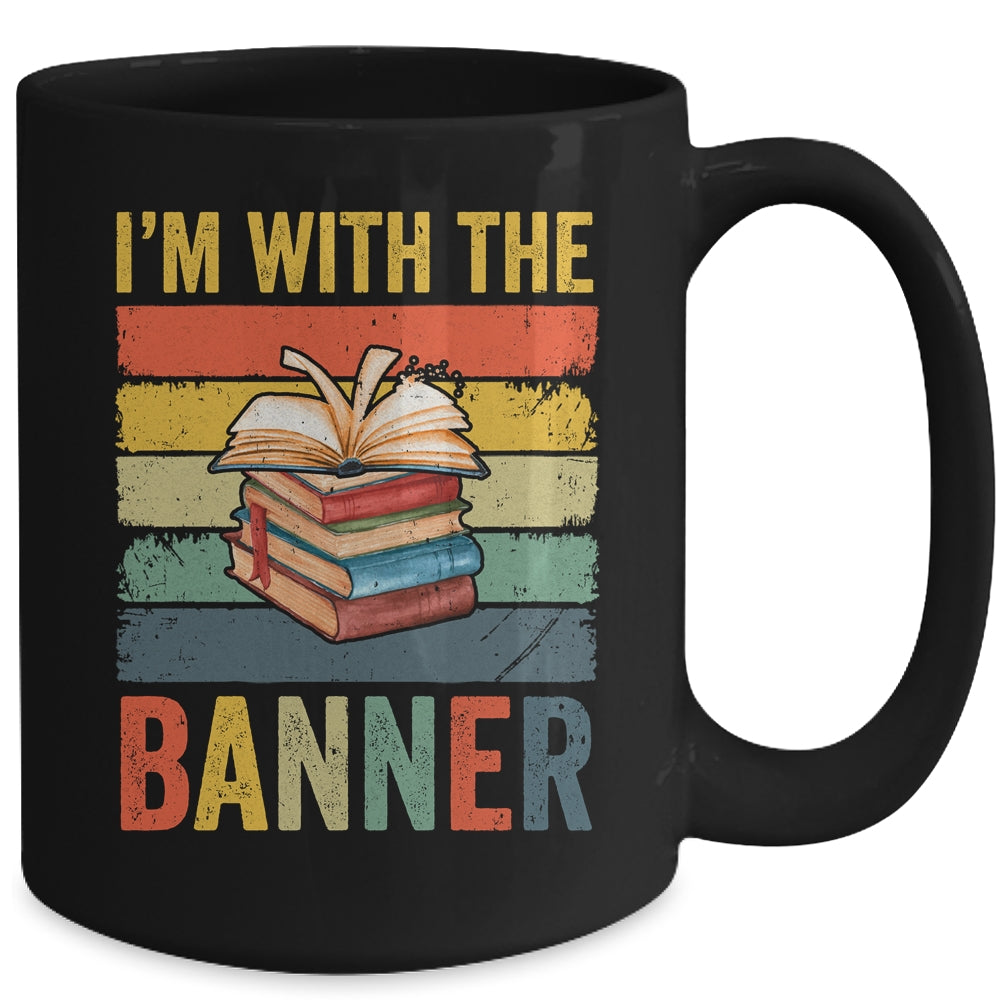 I'm With The Banned Books I Read Banned Books Lover Reader Mug | siriusteestore