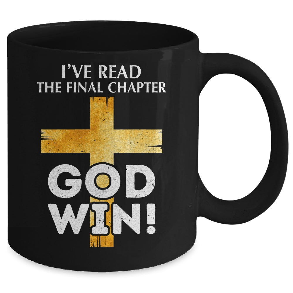 I've Read The Final Chapter God Wins Christian Faith Cross Mug | siriusteestore