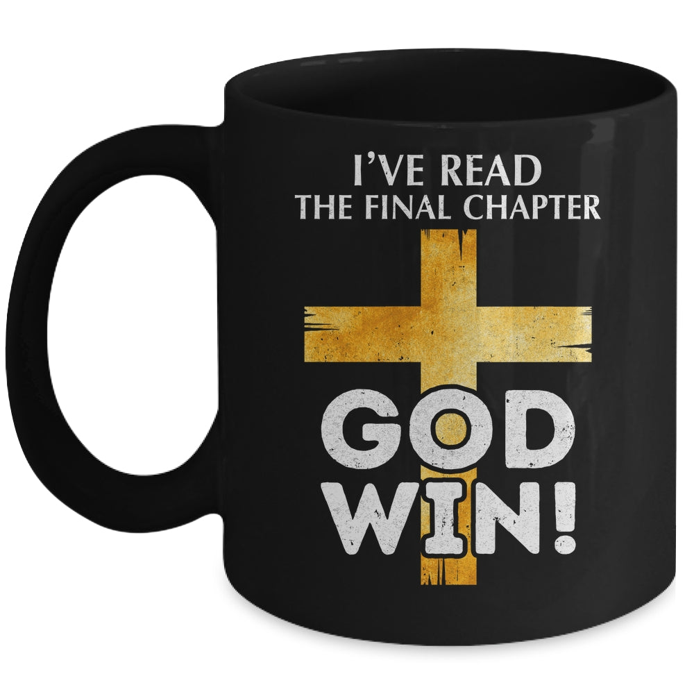 I've Read The Final Chapter God Wins Christian Faith Cross Mug | siriusteestore