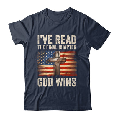 I've Read The Final Chapter God Wins Religious Christian Shirt & Hoodie | siriusteestore