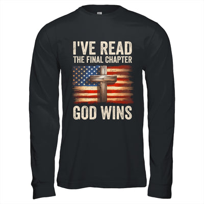 I've Read The Final Chapter God Wins Religious Christian Shirt & Hoodie | siriusteestore