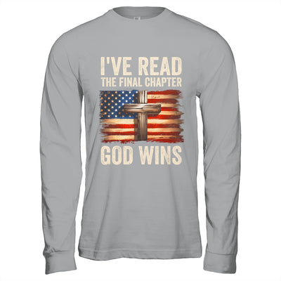 I've Read The Final Chapter God Wins Religious Christian Shirt & Hoodie | siriusteestore