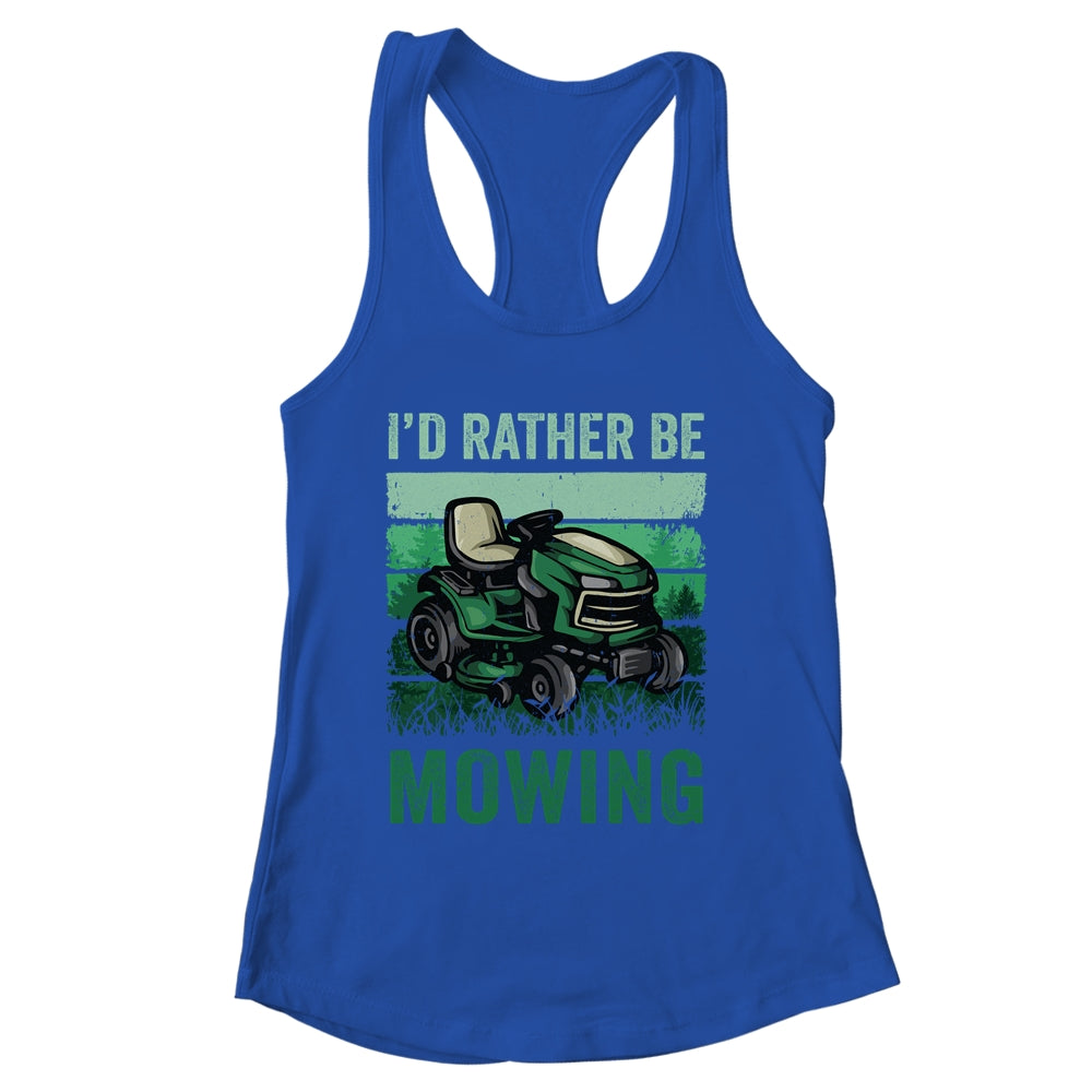 Id Rather Be Mowing Funny Lawn Mowing Mower For Men Retro Shirt & Tank Top | siriusteestore