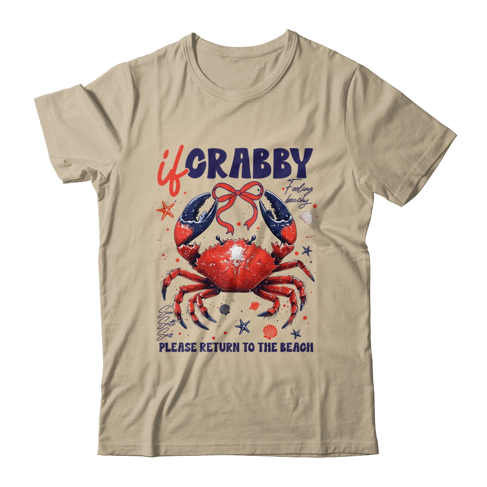 If Crabby Please Return To The Beach Funny Summer Break Shirt & Tank Top | siriusteestore