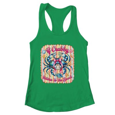If Crabby Return To The Beach Funny Preppy Coquette Summer Shirt & Tank Top | siriusteestore