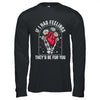 If I Had Feelings Funny Valentine Skeleton Heart Men Women Shirt & Hoodie | siriusteestore