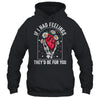 If I Had Feelings Funny Valentine Skeleton Heart Men Women Shirt & Hoodie | siriusteestore