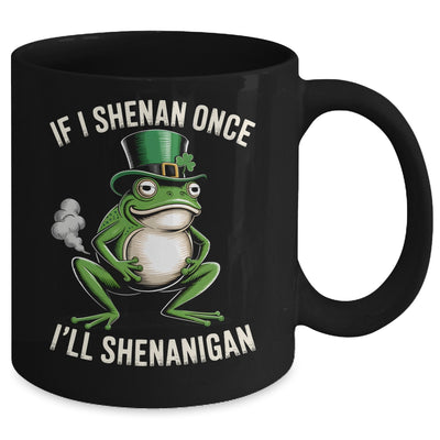 If I Shenan Once I'll Shenanigan St Patricks Day Frog Retro Mug | siriusteestore