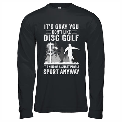 If You Don't Like Disc Golf Player Art For Men Women Shirt & Hoodie | siriusteestore