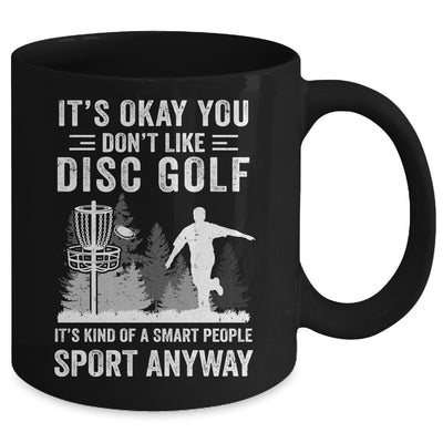 If You Don't Like Disc Golf Player Art For Men Women Mug | siriusteestore