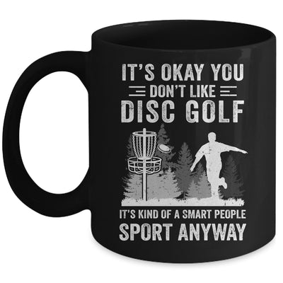 If You Don't Like Disc Golf Player Art For Men Women Mug | siriusteestore