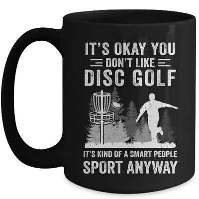 If You Don't Like Disc Golf Player Art For Men Women Mug | siriusteestore