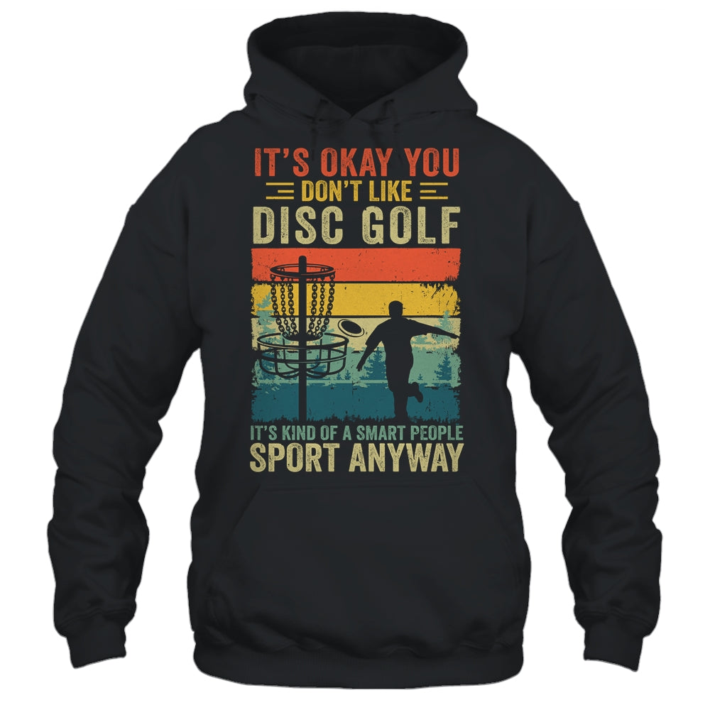 If You Don't Like Disc Golf Player Art For Men Women Retro Shirt & Hoodie | siriusteestore