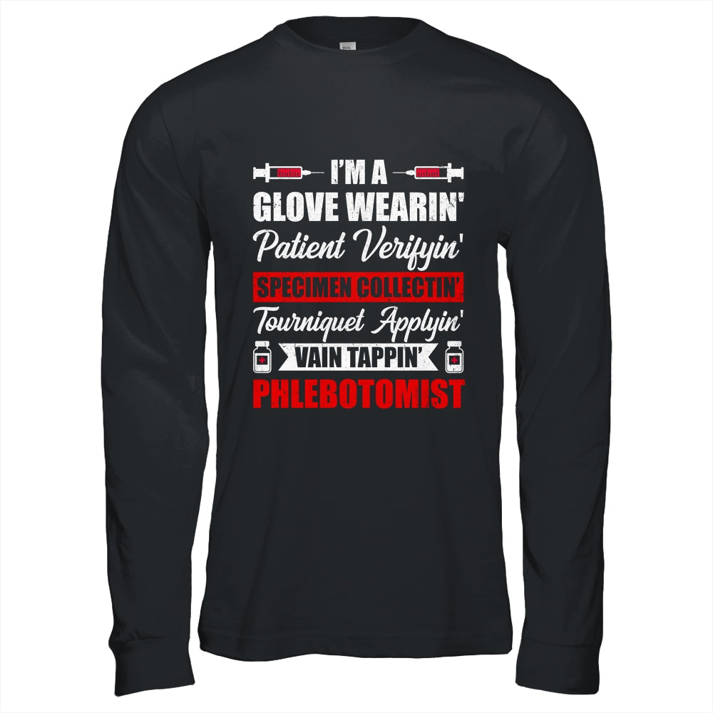 Im A Phlebotomist Phlebotomy Funny Phlebotomy Girl Women Men Shirt & Hoodie | siriusteestore