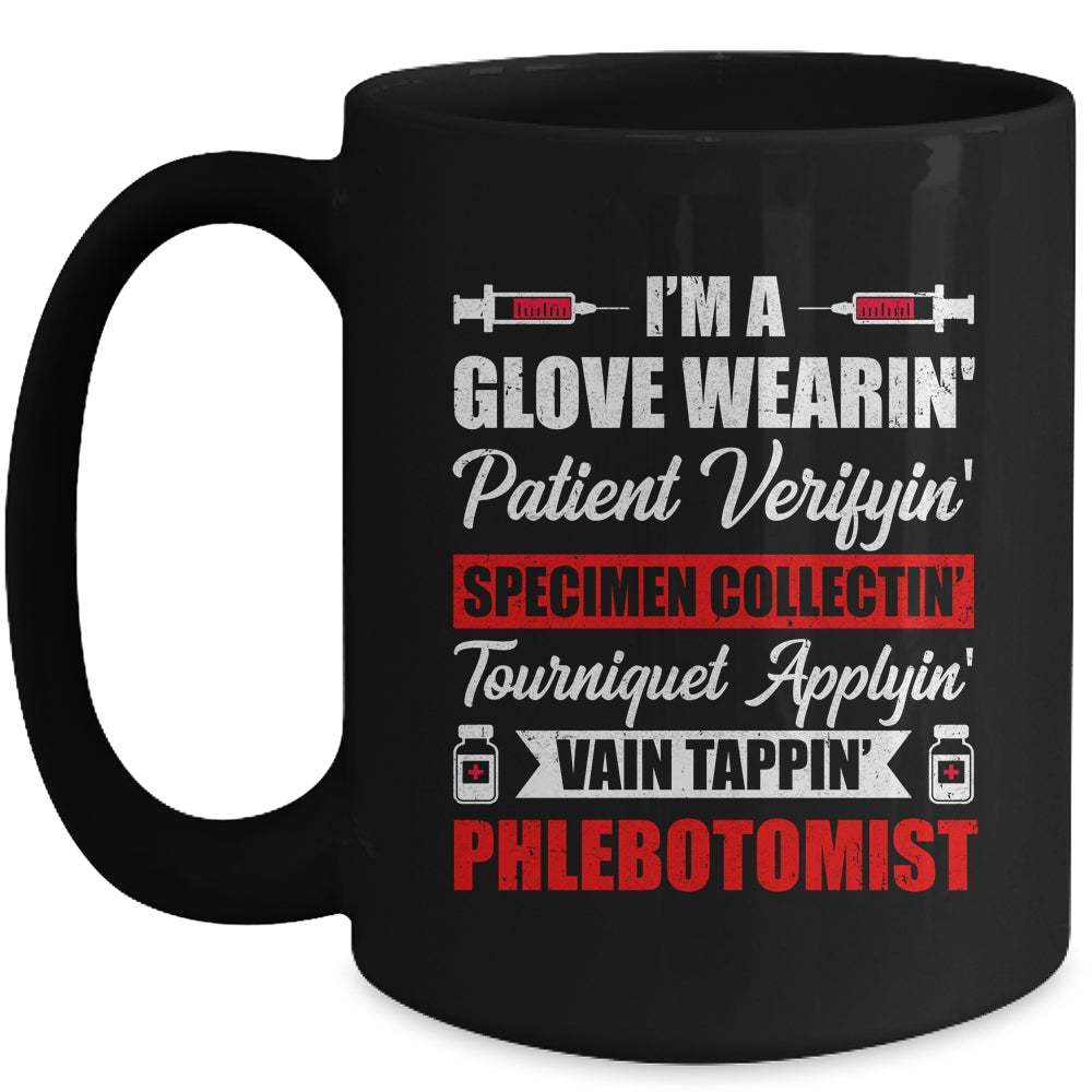 Im A Phlebotomist Phlebotomy Funny Phlebotomy Girl Women Men Mug | siriusteestore