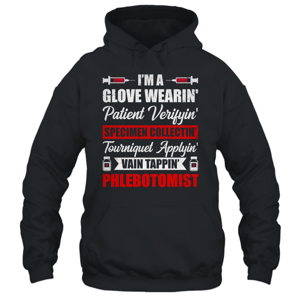 Im A Phlebotomist Phlebotomy Funny Phlebotomy Girl Women Men Shirt & Hoodie | siriusteestore