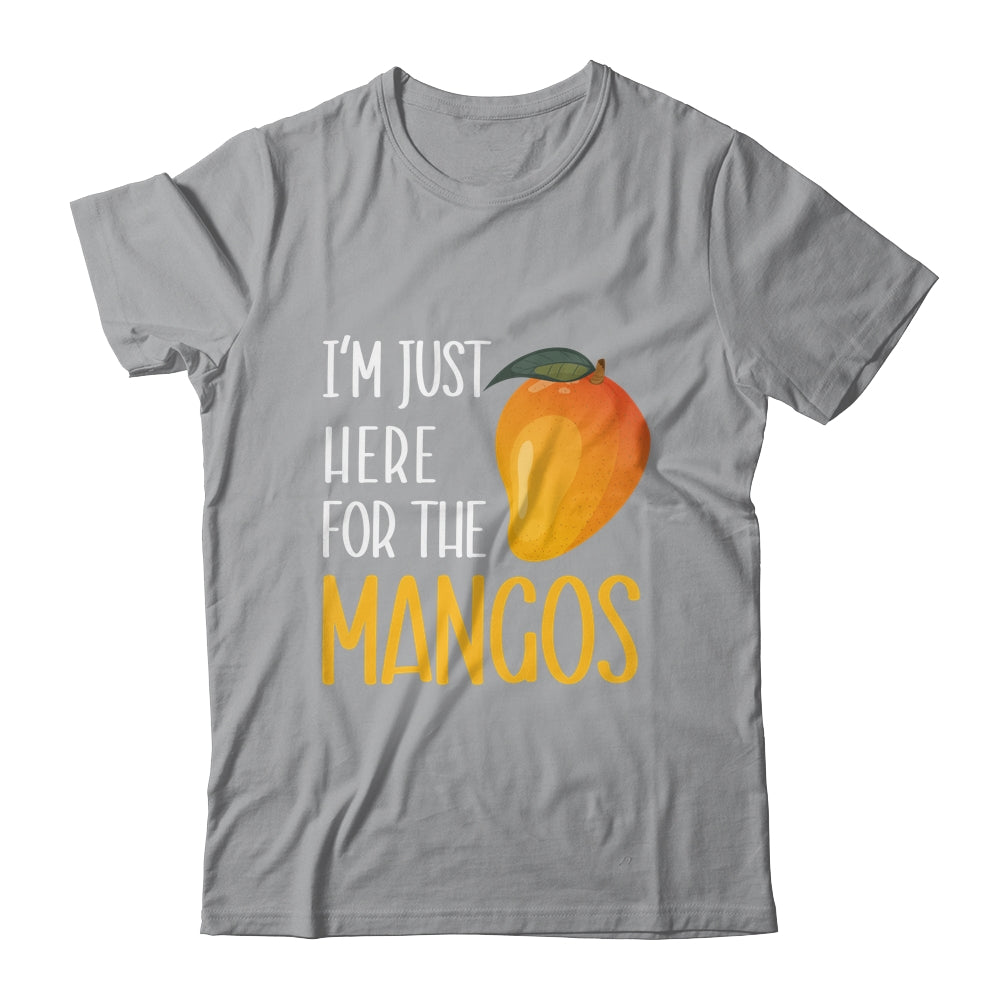 Im Just Here For The Mangos Fruit Lover Design For Men Women Shirt & Tank Top | siriusteestore