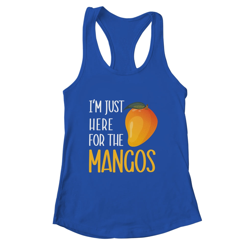Im Just Here For The Mangos Fruit Lover Design For Men Women Shirt & Tank Top | siriusteestore