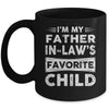 Im My Father In Laws Favorite Child Funny Fathers Day Mug | siriusteestore