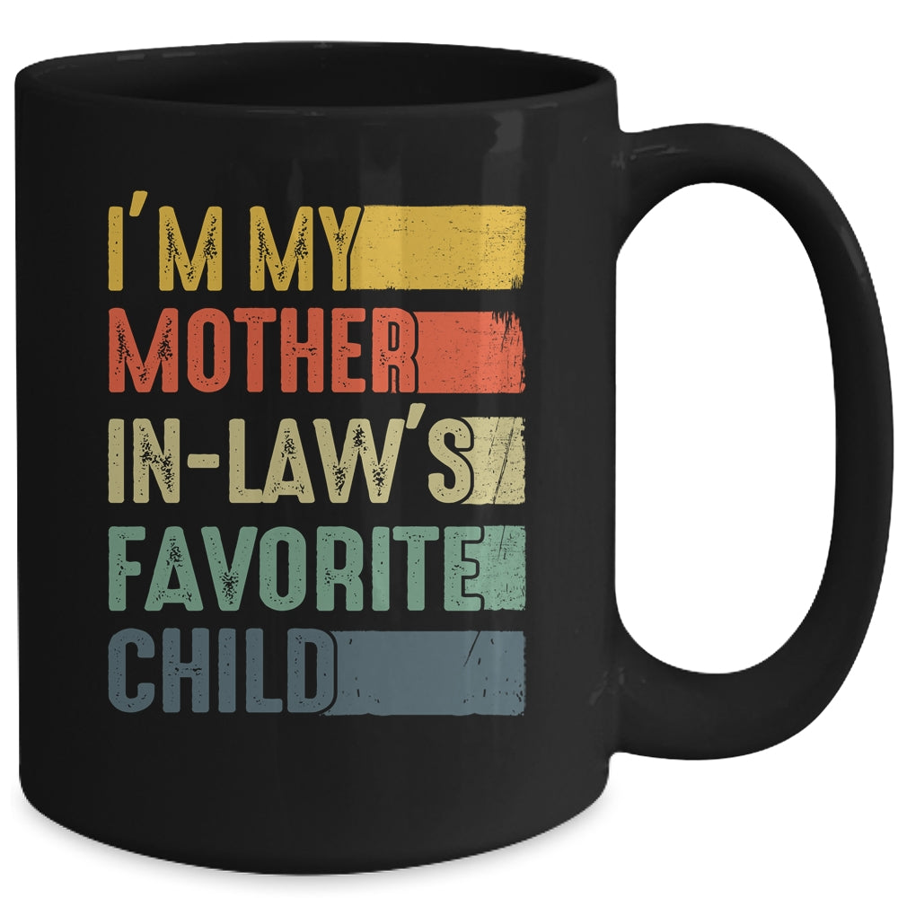 Im My Mother In Laws Favorite Child Funny Mothers Day Retro Mug | siriusteestore
