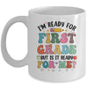 Im Ready For First Grade First Day Teachers Boys Girls Kids Mug | siriusteestore