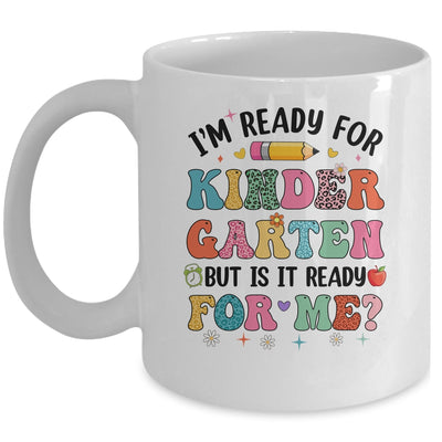 Im Ready For Kindergarten First Day Teachers Boys Girls Kids Mug | siriusteestore