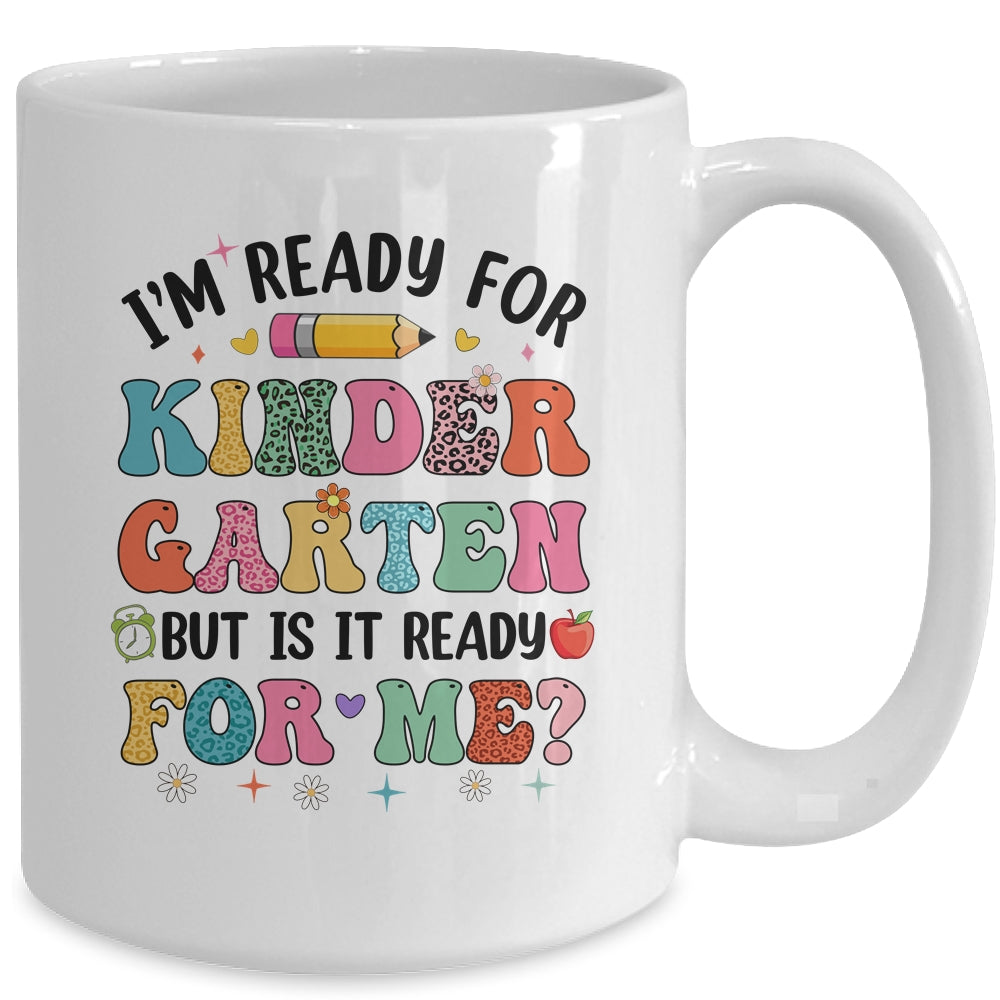 Im Ready For Kindergarten First Day Teachers Boys Girls Kids Mug | siriusteestore