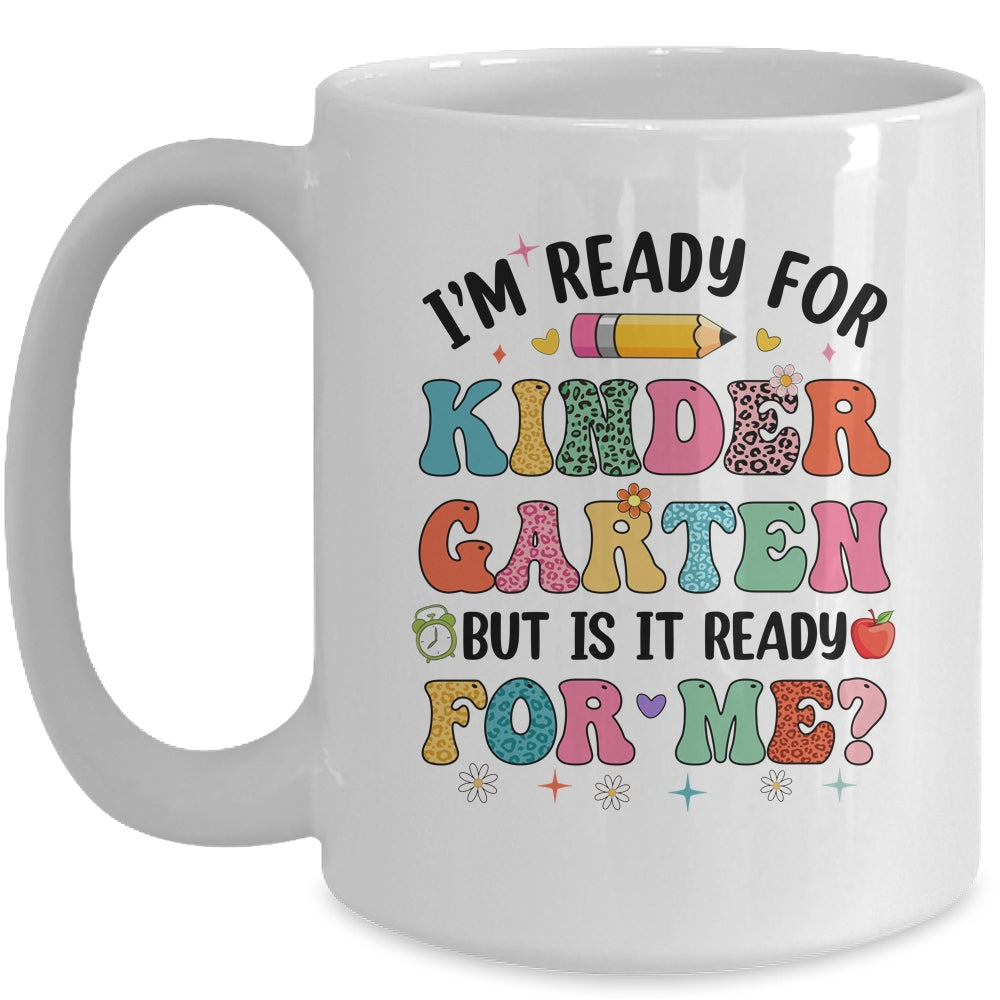 Im Ready For Kindergarten First Day Teachers Boys Girls Kids Mug | siriusteestore