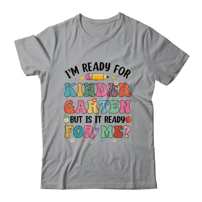 Im Ready For Kindergarten First Day Teachers Boys Girls Kids Shirt & Hoodie | siriusteestore