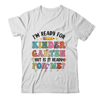 Im Ready For Kindergarten First Day Teachers Boys Girls Kids Shirt & Hoodie | siriusteestore