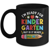 Im Ready For Kindergarten First Day Teachers Boys Girls Mug | siriusteestore