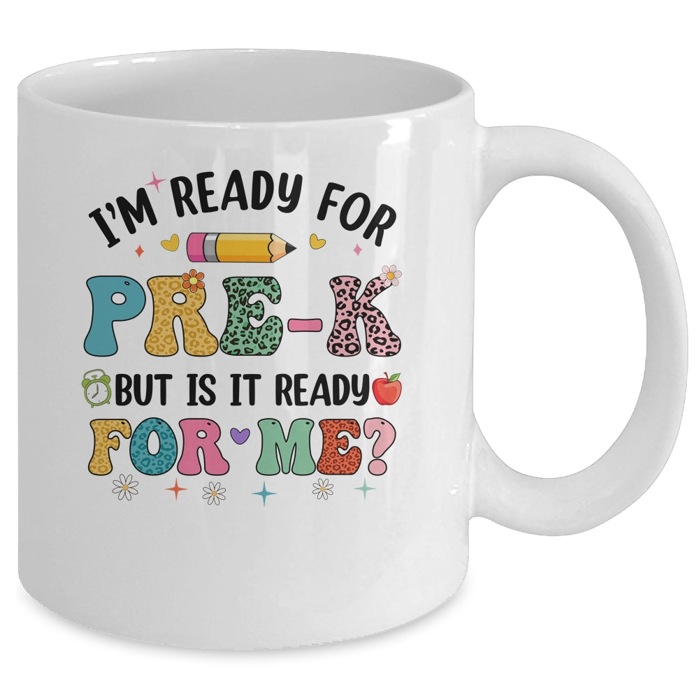 Im Ready For Pre-K First Day Teachers Boys Girls Kids Mug | siriusteestore