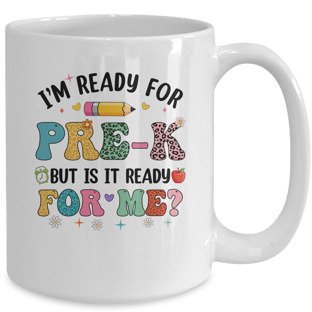 Im Ready For Pre-K First Day Teachers Boys Girls Kids Mug | siriusteestore
