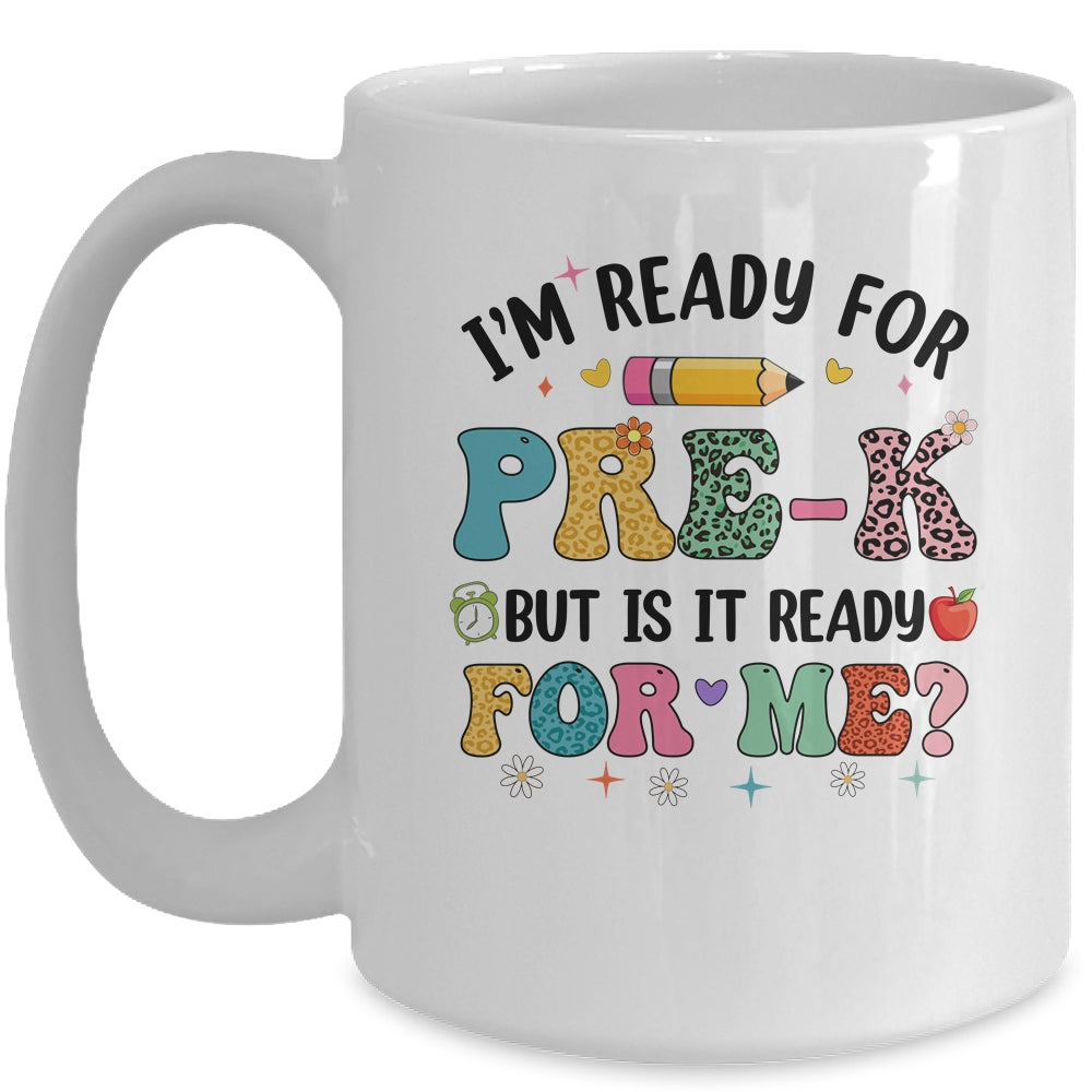 Im Ready For Pre-K First Day Teachers Boys Girls Kids Mug | siriusteestore