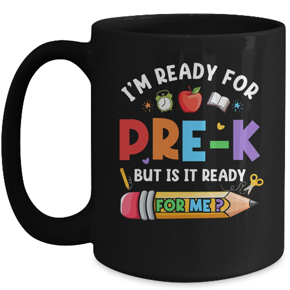 Im Ready For Pre-K First Day Teachers Boys Girls Mug | siriusteestore