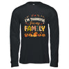 Im Thankful For My Family Thanksgiving Day Turkey Thankful Shirt & Hoodie | siriusteestore