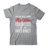 Im The Best Thing My Wife Ever Found On The Internet Husband Shirt & Hoodie | siriusteestore