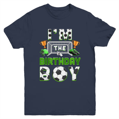 Im The Birthday Boy Soccer Family Matching Party Bday Youth Shirt | siriusteestore