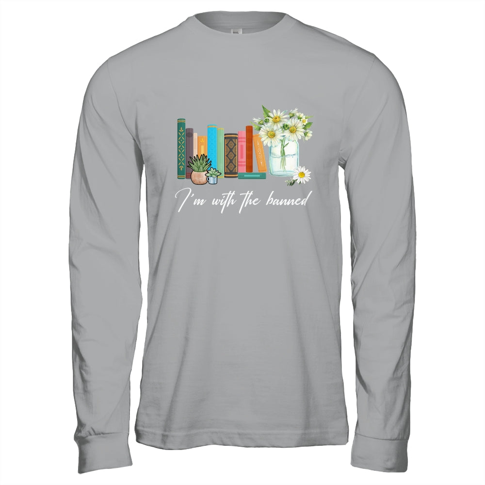 Im With The Banned Books I Read Banned Books Lovers Shirt & Hoodie | siriusteestore