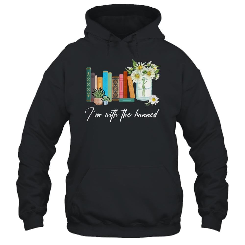 Im With The Banned Books I Read Banned Books Lovers Shirt & Hoodie | siriusteestore