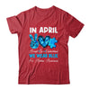 In April We Wear Blue Autism Awareness Men Women Kids Autism Shirt & Hoodie | siriusteestore