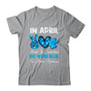 In April We Wear Blue Autism Awareness Men Women Kids Autism Shirt & Hoodie | siriusteestore
