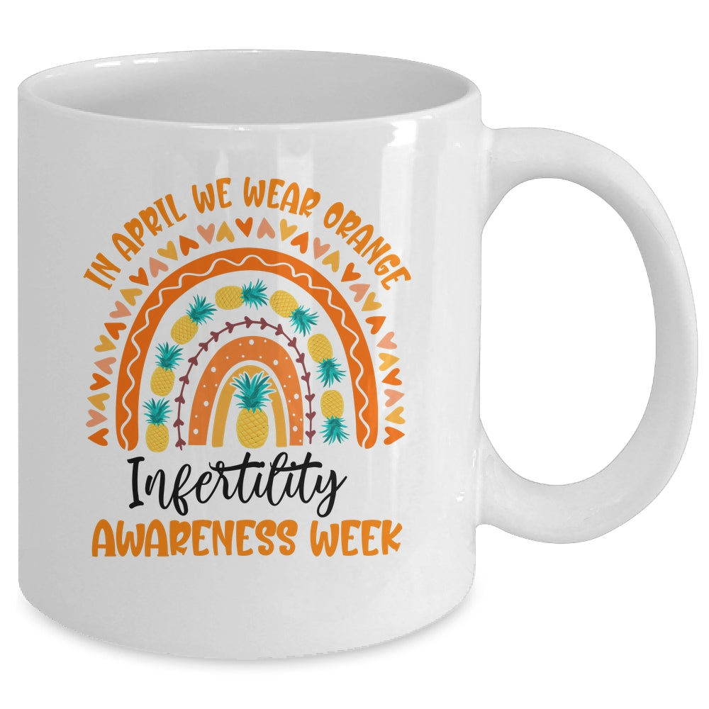 In April We Wear Orange Infertility Awareness Week Rainbow Mug | siriusteestore