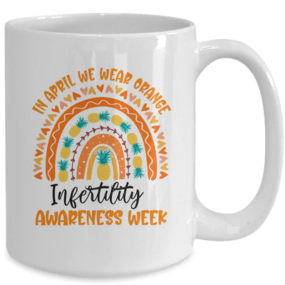 In April We Wear Orange Infertility Awareness Week Rainbow Mug | siriusteestore