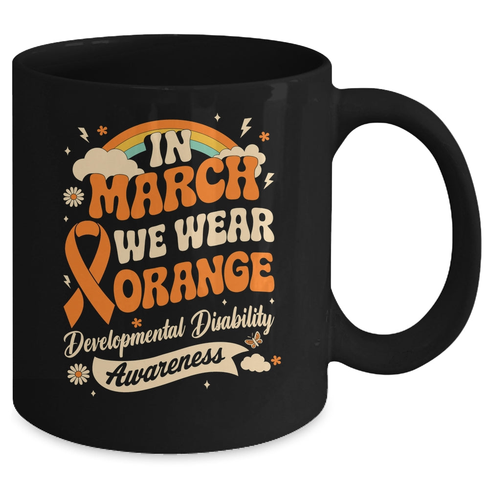 In March We Wear Orange Developmental Disability Awareness Mug | siriusteestore