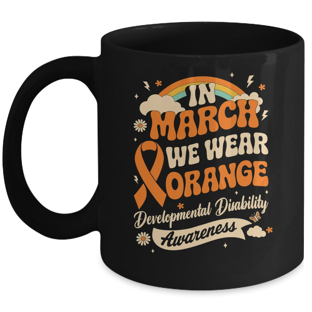 In March We Wear Orange Developmental Disability Awareness Mug | siriusteestore