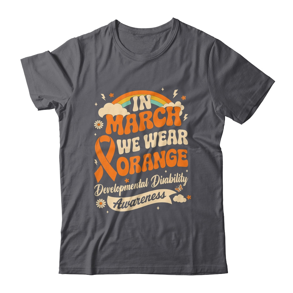 In March We Wear Orange Developmental Disability Awareness Shirt & Hoodie | siriusteestore