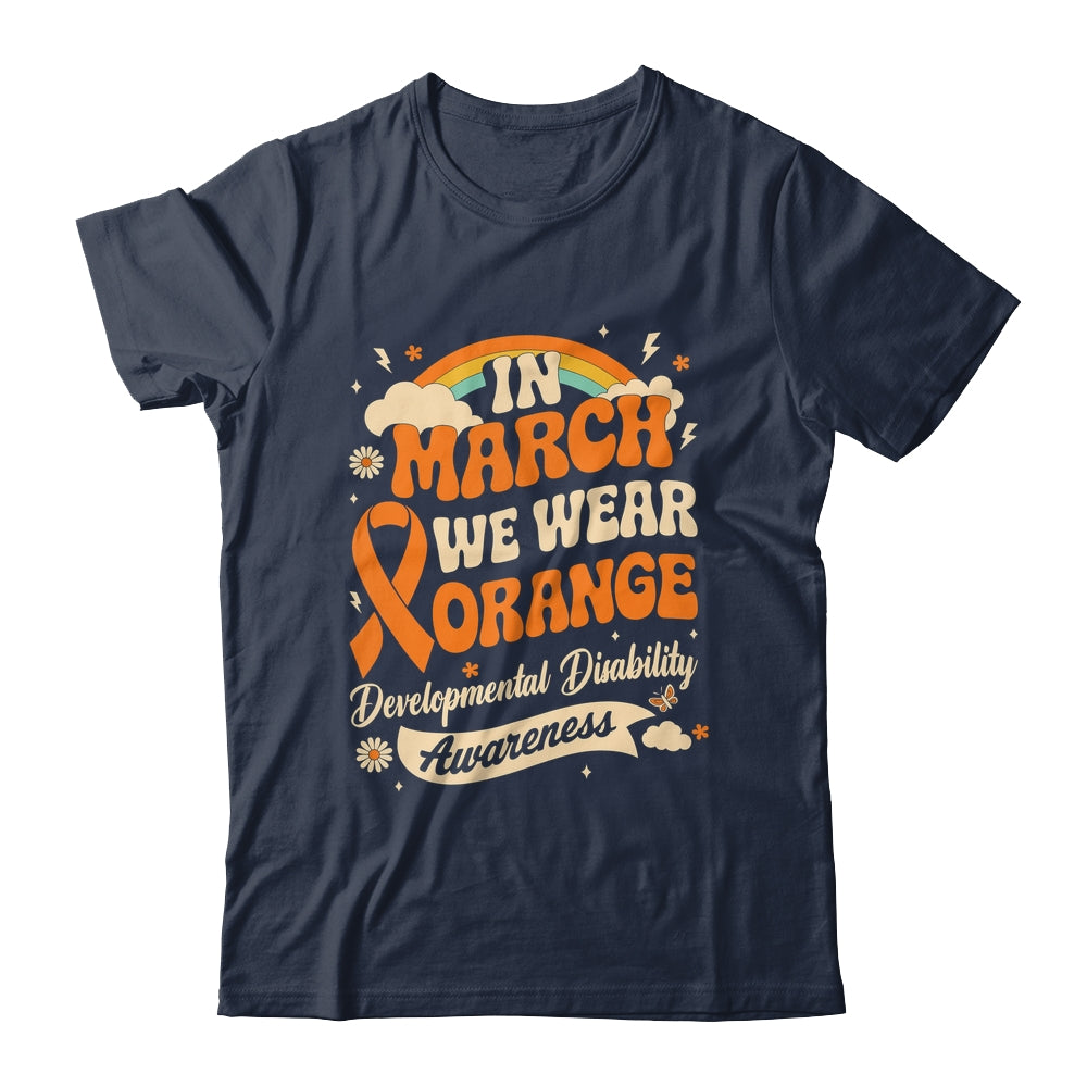 In March We Wear Orange Developmental Disability Awareness Shirt & Hoodie | siriusteestore