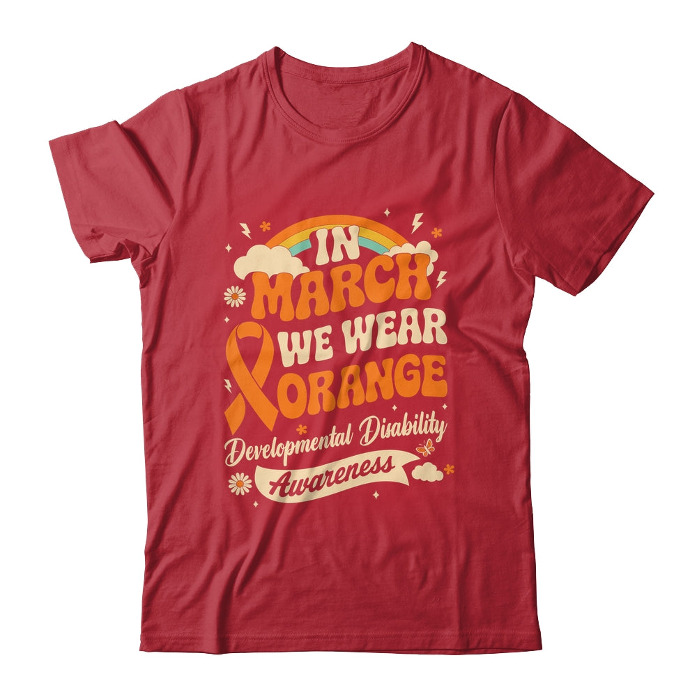 In March We Wear Orange Developmental Disability Awareness Shirt & Hoodie | siriusteestore